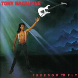 Tony MacAlpine : Freedom to Fly